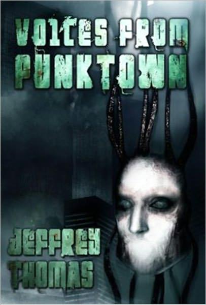 Jeffrey Thomas - Punktown 08 - Voices from Punktown # SSC.mobi /Download 下载  Descargar Télécharger Herunterladen ダウンロード  ダウンロードする 다운로드 Скачать Baixar Scaricare